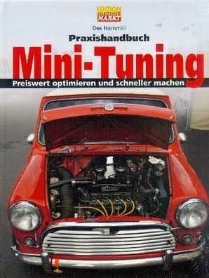 Praxishandbuch Mini Tuning - Preiswert optimieren und schneler machen