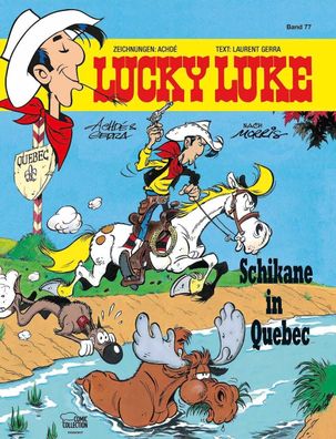 Lucky Luke 77 - Schikane in Quebec, Achd?