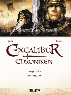 Excalibur Chroniken 01. Pendragon, Jean-Luc Istin