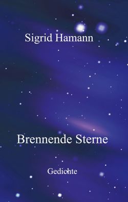 Brennende Sterne, Sigrid Hamann