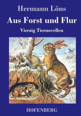 Aus Forst und Flur, Hermann L?ns