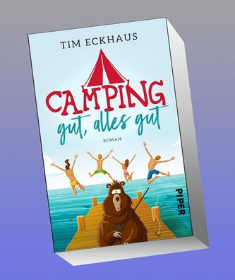 Camping gut, alles gut, Tim Eckhaus