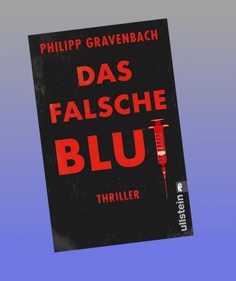 Das falsche Blut, Philipp Gravenbach