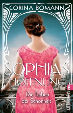 Die Farben der Schoenheit - Sophias Hoffnung Roman Die Sophia-Sag