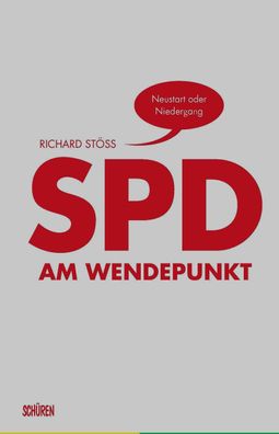 SPD am Wendepunkt, Richard St?ss