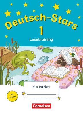 Deutsch-Stars - Allgemeine Ausgabe - 1. Schuljahr Lesetraining - Ue