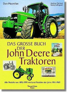 Das gro?e Buch der John-Deere-Traktoren, Don Macmillan