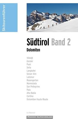 Skitourenf?hrer S?dtirol 2 - Dolomiten, Ivo Rabanser