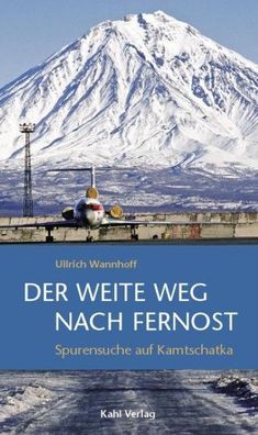 Der weite Weg nach Fernost, Ullrich Wannhoff
