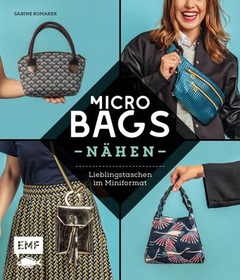 Micro-Bags n?hen, Sabine Komarek