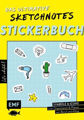 Let's sketch! Das ultimative Sketchnotes-Stickerbuch - ?ber 600 Sticker: S ...
