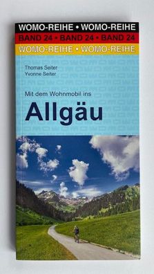 Mit dem Wohnmobil ins Allgäu WOMO Reiseführer Band 24 Tourenkarten 52978m NEU