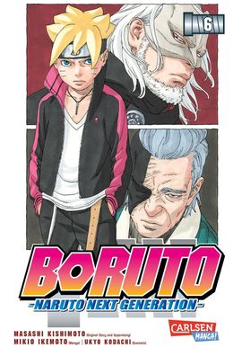 Boruto - Naruto the next Generation 6 Die actiongeladene Fortsetzun