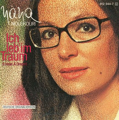 7" Nana Mouskouri - Ich leb im Traum