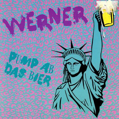 7" Werner - Pump ab das Bier