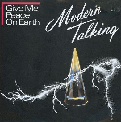 7" Modern Talking - Give me Peace on Earth