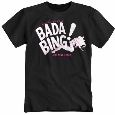 Bada Bing Männer Club Stripperin Lodi New Jersey USA T-Shirt S-5XL