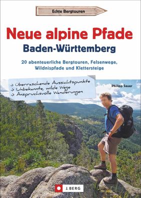 Neue alpine Pfade Baden-W?rttemberg, Philipp Sauer