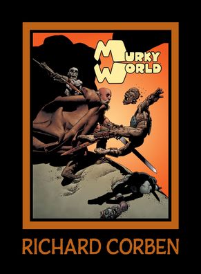 Murky World, Richard Corben