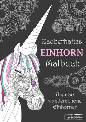 Zauberhaftes Einhorn Malbuch, Topo Malb?cher