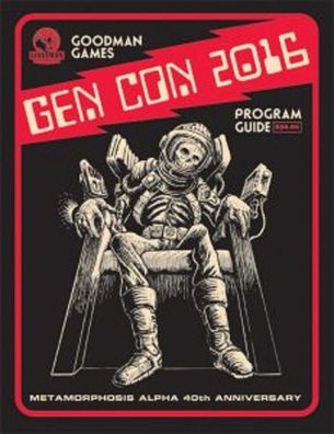 Gen Con 2016 Program Guide (Goodman Games Annual) - GMGGC16