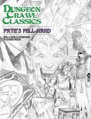 Dungeon Crawl Classic - DCC -78 Fates Fell Hand Sketch Cover - EN - GMG5079S