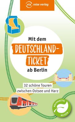 Mit dem Deutschland-Ticket ab Berlin, Klaus Scheddel