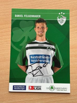 Daniel Felgenhauer SpVgg Greuther Fürth Autogrammkarte original signiert #S8930