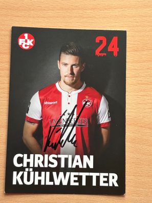 Christian Kühlwetter 1. FC Kaiserslautern Autogrammkarte orig. signiert #S8911