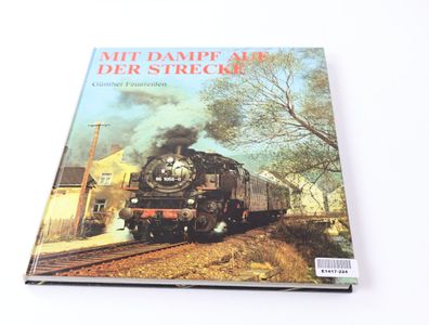 ELV-Verlag Feuereißen Buch "Mit Dampf auf der Strecke"