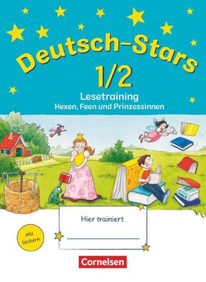 Deutsch-Stars - Allgemeine Ausgabe - 1./2. Schuljahr Lesetraining -