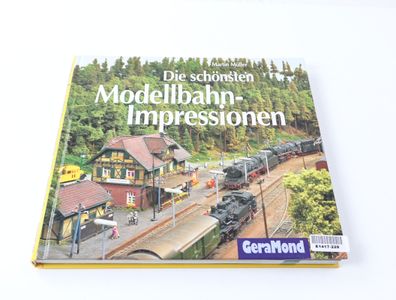 GeraMond Buch - Die schönsten Modellbahn-Impressionen - Martin Müller