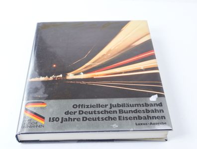 ELV - Buch - 150 Jahre Deutsche Eisenbahnen Luxus-Ausgabe 1835-1985