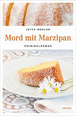 Mord mit Marzipan, Jutta Mehler