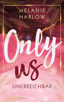 Only Us - Unerreichbar, Melanie Harlow