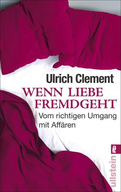 Wenn Liebe fremdgeht, Ulrich Clement