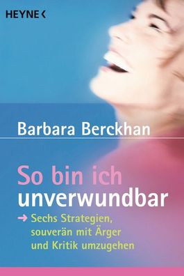 So bin ich unverwundbar, Barbara Berckhan