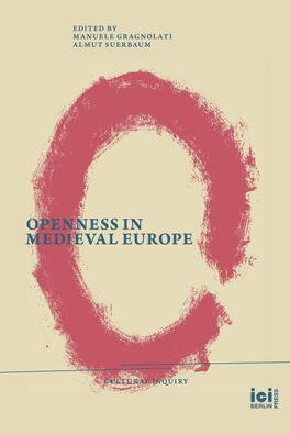 Openness in Medieval Europe, Manuele Gragnolati