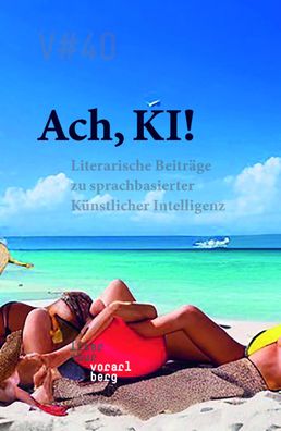 Ach, KI!, Literatur Vorarlberg