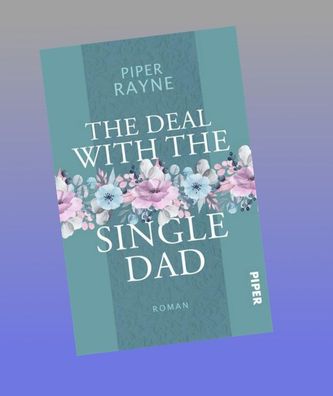 The Deal with the Single Dad, Piper Rayne
