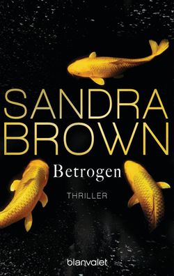 Betrogen, Sandra Brown
