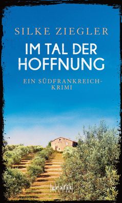 Im Tal der Hoffnung, Silke Ziegler