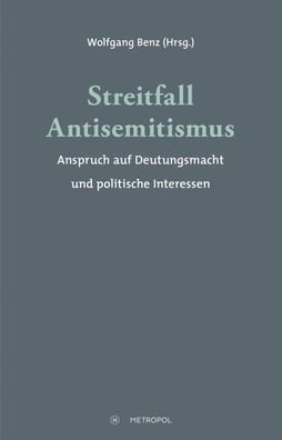 Streitfall Antisemitismus, Wolfgang Benz