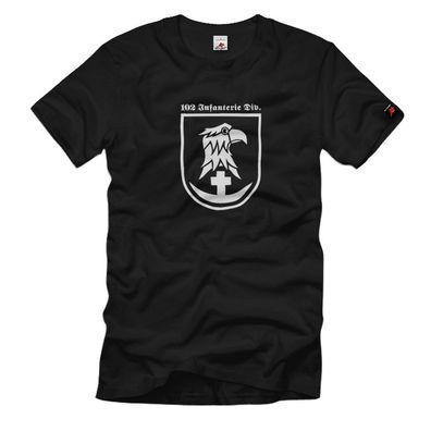 InfDiv102 102 Infanterie Division Wappen Abzeichen Division Wh - T Shirt #3160
