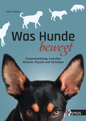 Was Hunde bewegt, Karin Jansen