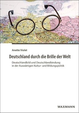 Deutschland durch die Brille der Welt, Anette Violet