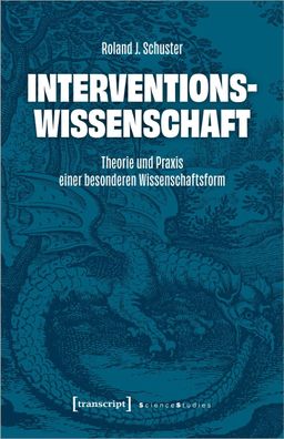 Interventionswissenschaft, Roland J. Schuster