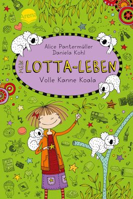 Mein Lotta-Leben Bd.11 - Volle Kanne Koala Mein Lotta-Leben 11 Pant