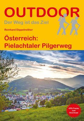 sterreich: Pielachtaler Pilgerweg, Reinhard Dippelreither
