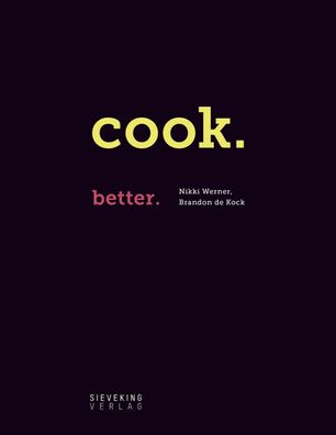 Cook. Better., Nikki Werner
